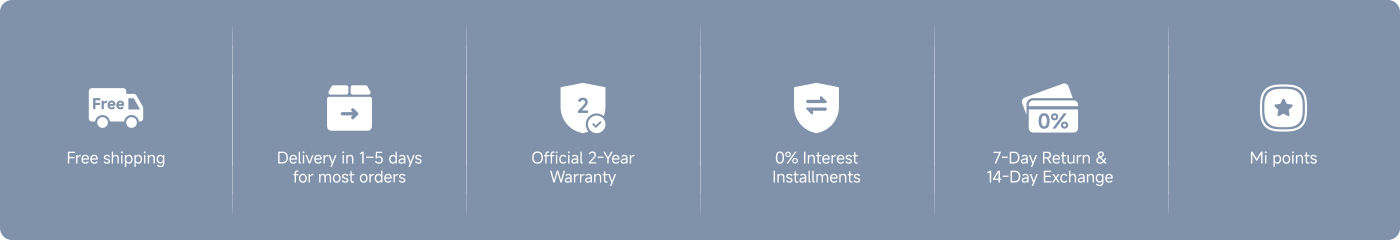 The image contains several icons and text related to customer service features, including:

- Free shipping
- Delivery in 1-5 days for most orders
- Official 2-Year Warranty
- 0% Interest Installments
- 7-Day Return & 14-Day Exchange
- Mi points

These elements suggest a focus on customer convenience and satisfaction.