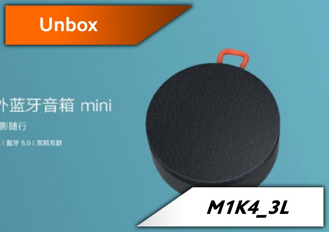 [Unbox] Sauvage de la Xiaomi Mi Outdoor Speaker Mini
