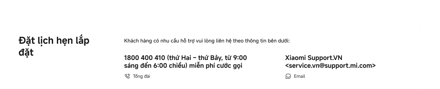Khách hàng mua sản phẩm Xiaomi, sản phẩm sẽ được gửi đến địa chỉ đã chỉ định. Khách hàng có thể yêu cầu vận chuyển tủ lạnh, liên hệ để đặt dịch vụ, gọi điện thoại 1800 400 410 (từ thứ Hai đến thứ Bảy, 9:00-18:00), để thực hiện lắp đặt và nghiệm thu, cuối cùng hoàn thành dịch vụ.