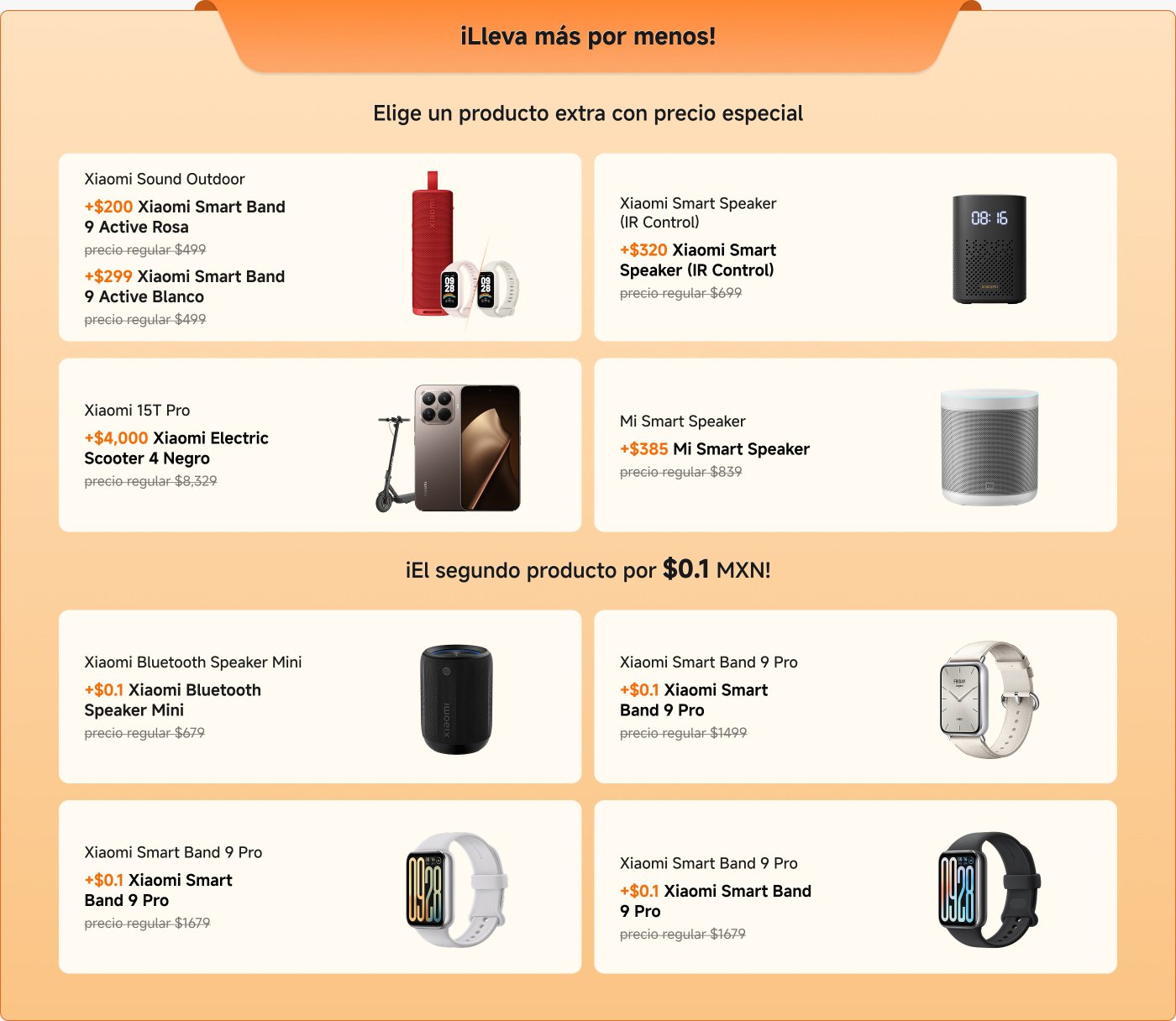 Elige productos adicionales y disfruta de precios especiales, incluyendo la Xiaomi Smart Band 9 Active en rojo y blanco, el Xiaomi Smart Speaker, el Xiaomi Electric Scooter 4, entre otros. El segundo producto cuesta solo 0.1 MXN.