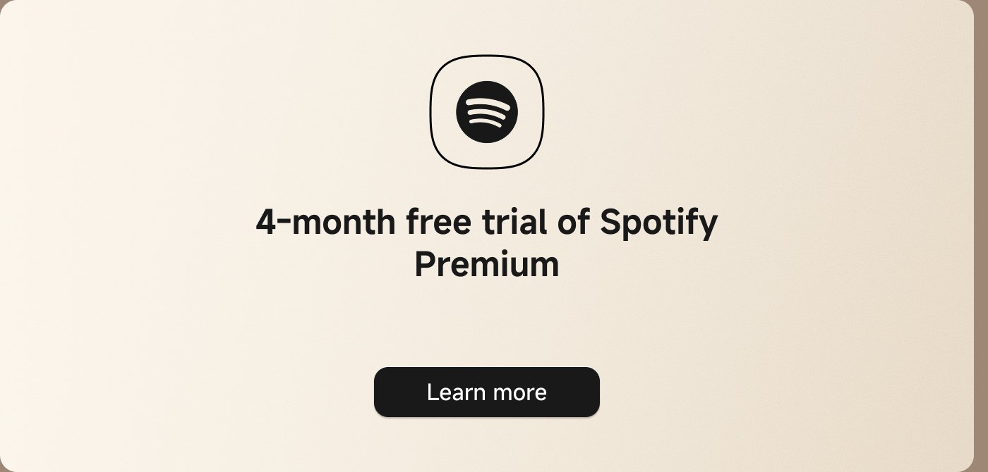 4个月的Spotify高级免费试用。 *仅限新用户。 条款与条件适用。 了解更多。