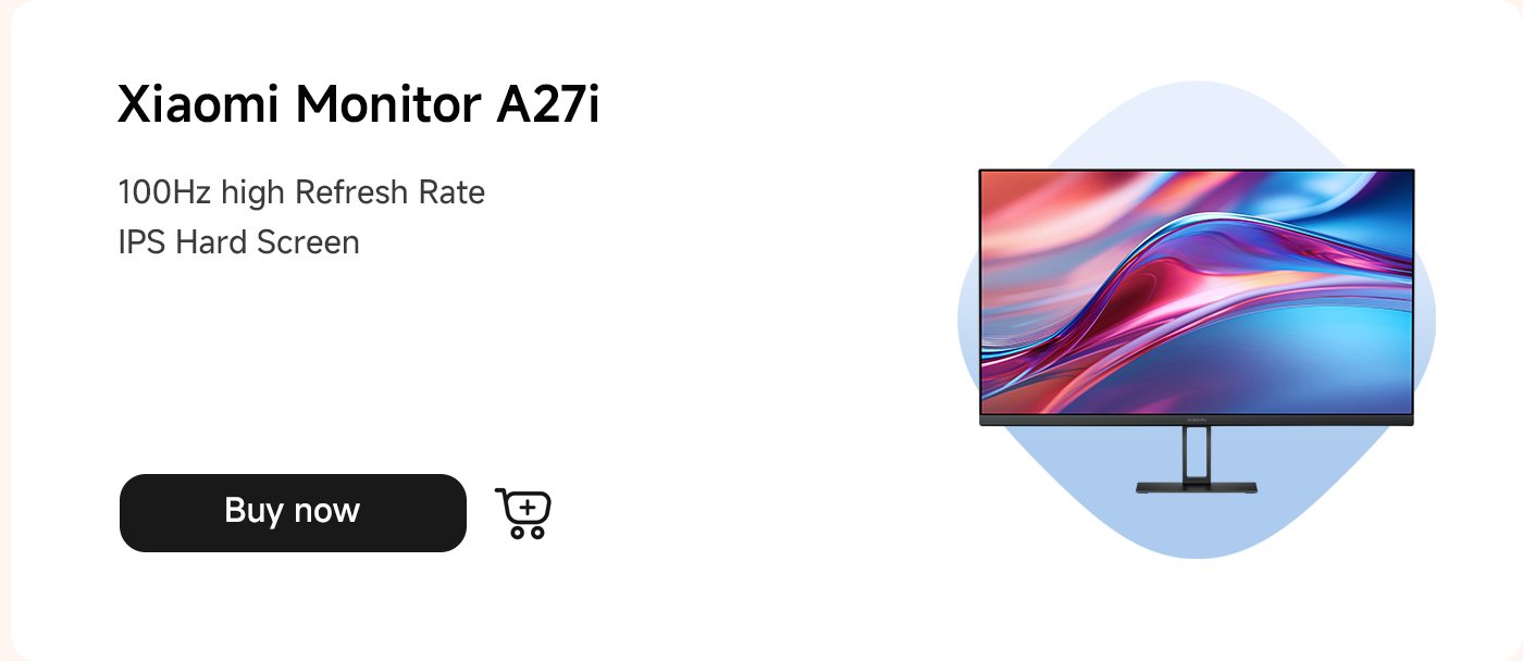 شاشة Xiaomi A27i، تتميز بمعدل تحديث عالي يبلغ 100Hz وشاشة IPS، مما يجعلها خيارًا مناسبًا للتسوق.