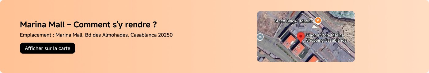 Informations sur l'emplacement et les moyens d'accès au Marina Mall, adresse : Marina Mall, Bd des Almohades, Casablanca 20250. Un bouton optionnel "Afficher sur la carte" est également fourni.