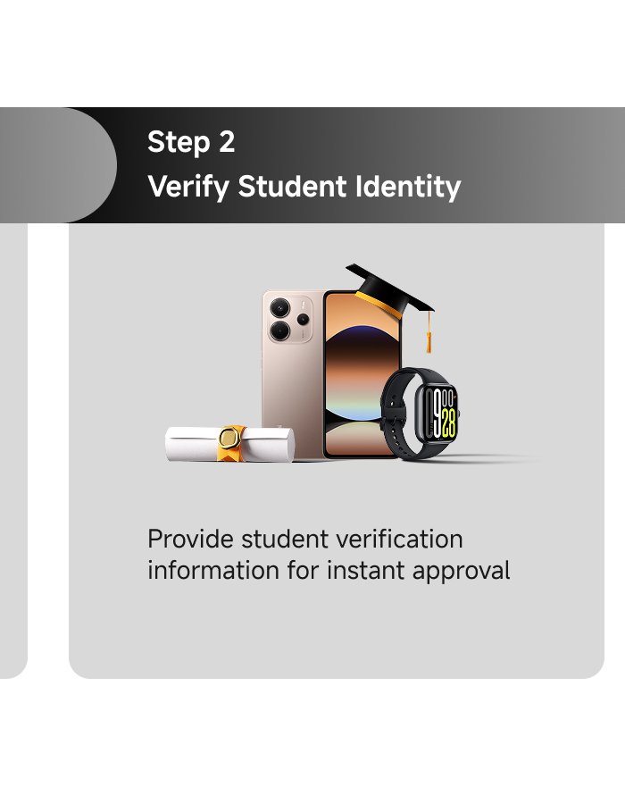 Step 2: Verify Student Identity

Provide student verification information for instant approval.

The image features a smartphone, a rolled diploma, and a smartwatch, alongside a graduation cap.
