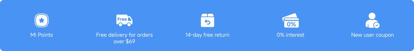 The image features icons and text highlighting various benefits:

1. Mi Points
2. Free delivery for orders over $69
3. 14-day free return
4. 0% interest
5. New user coupon

The background is a solid blue.