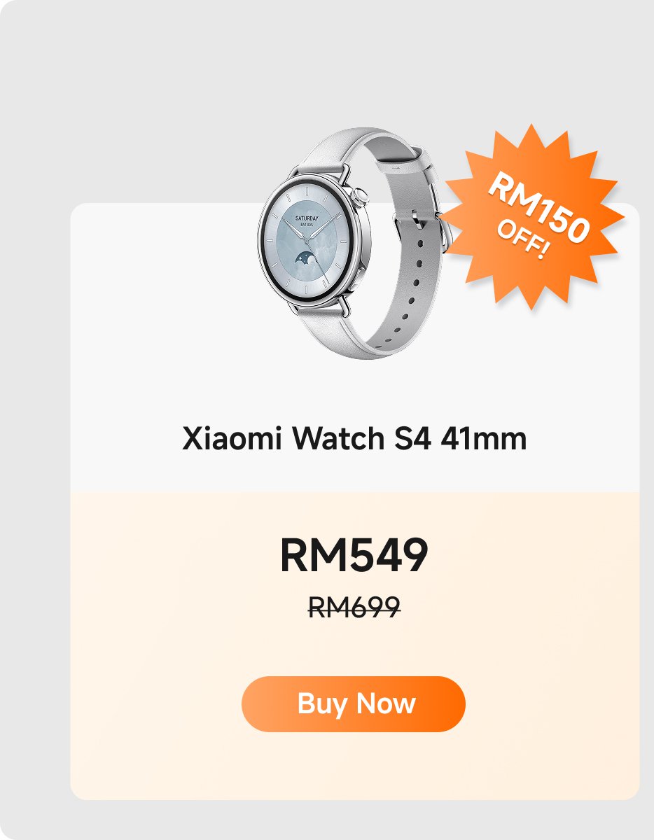 Xiaomi Watch S4 41mm, currently priced at RM549, originally RM699, with a discount of RM150. The button says "Buy Now."