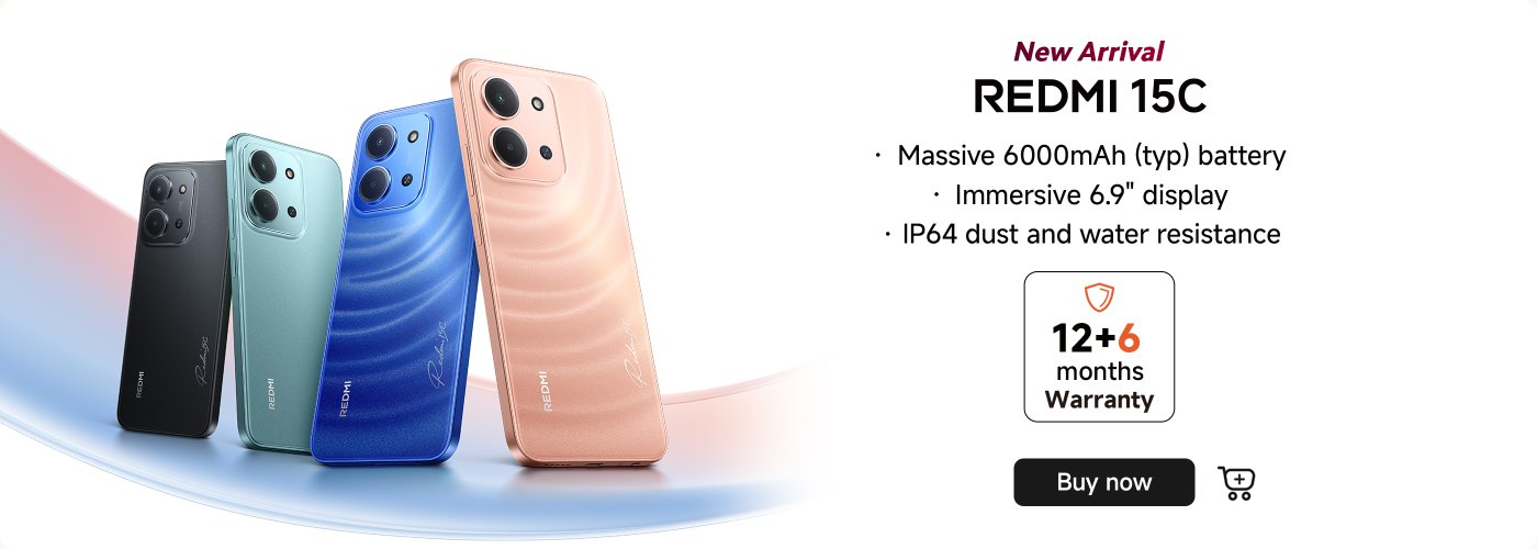 هاتف REDMI 15C الجديد مزود ببطارية سعة 6000 مللي أمبير، وشاشة بحجم 6.9 بوصة، ويتميز بوظائف مقاومة الغبار والماء IP64، ويوفر ضماناً لمدة 12+6 شهراً. انقر للشراء.