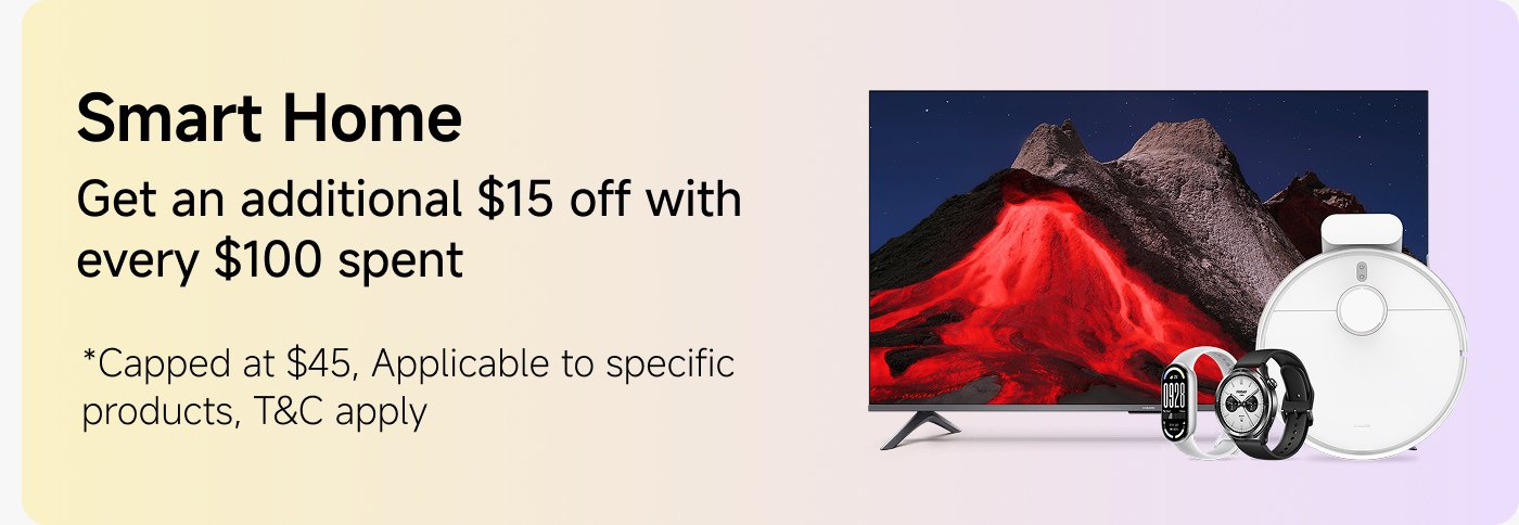 Smart Home promotion offers an additional $15 off for every $100 spent, capped at $45. Applicable to specific products. The image features a TV, a robotic vacuum, and smartwatches on a gradient background.