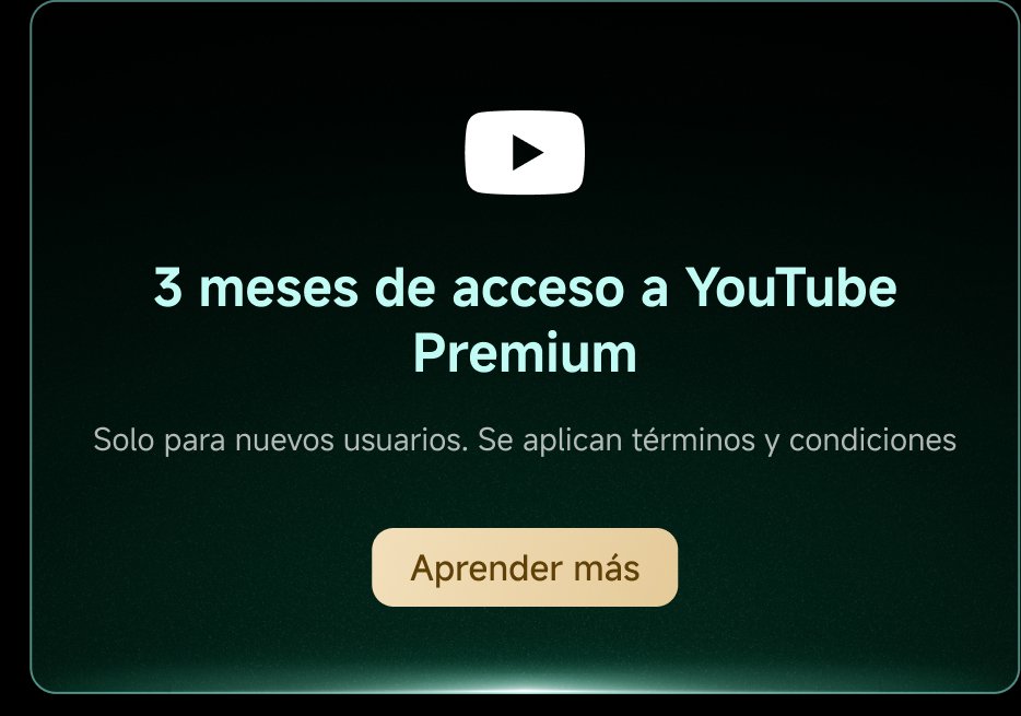 3 meses de acceso a YouTube Premium. Solo para nuevos usuarios. Se aplican términos y condiciones. Aprender más.
