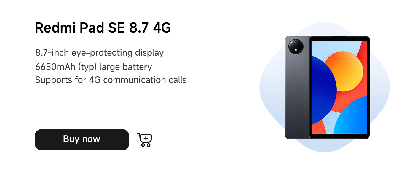The Redmi Pad SE 8.7 4G features an 8.7-inch eye-protecting display, a large 6650mAh battery, and supports 4G calling.