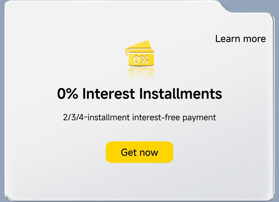 0% Interest Installments  
2/3/4-installment interest-free payment  
Get now