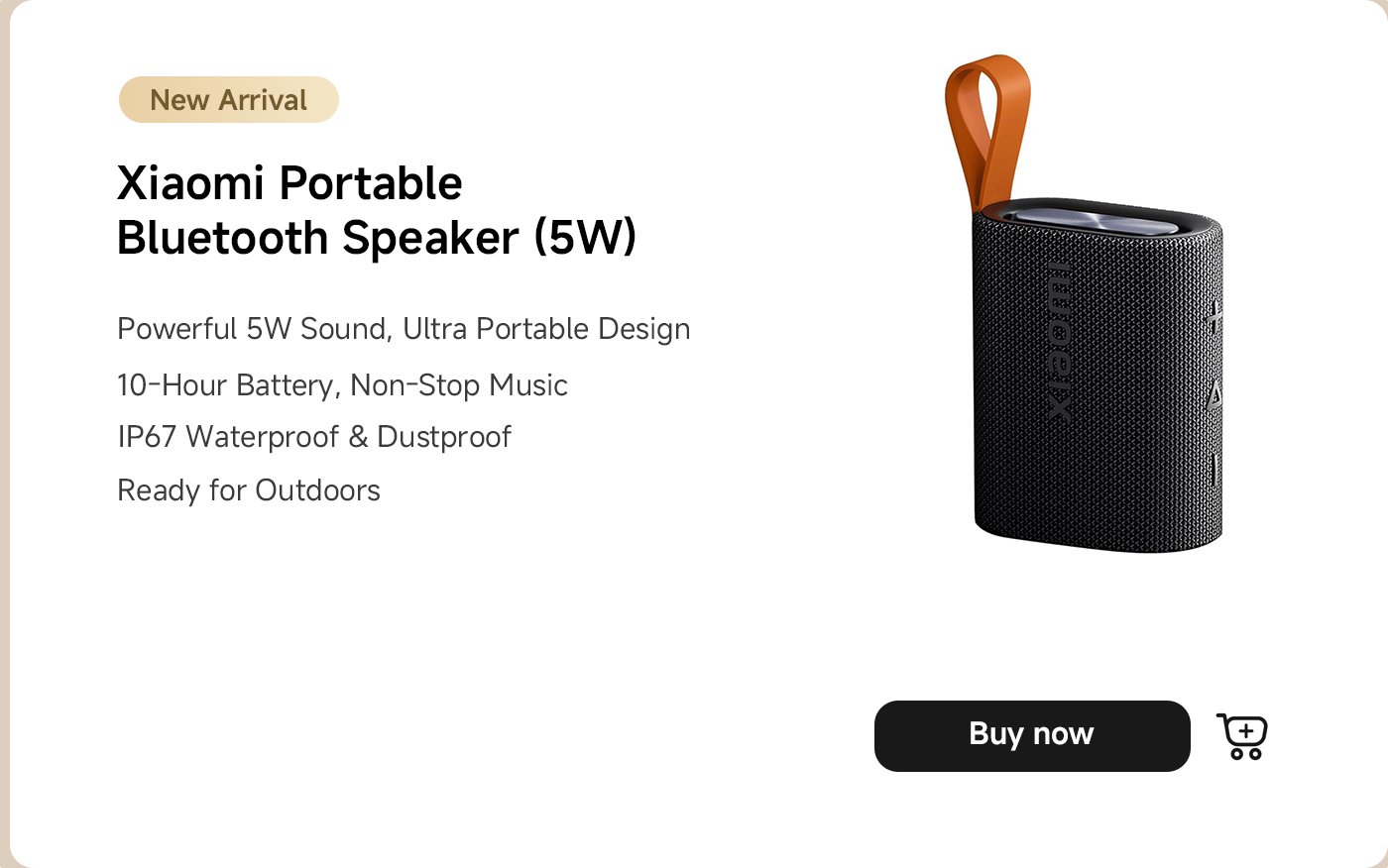 Portable Bluetooth speaker with 5W sound, ultra-portable design, and a 10-hour battery for non-stop music. Features IP67 waterproof and dustproof rating, making it ready for outdoor use.
