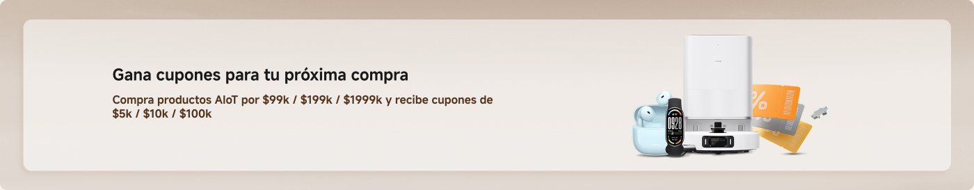 Gana cupones para tu próxima compra. Compra productos AIoT por $99k / $199k / $1999k y recibe cupones de $5k / $10k / $100k.