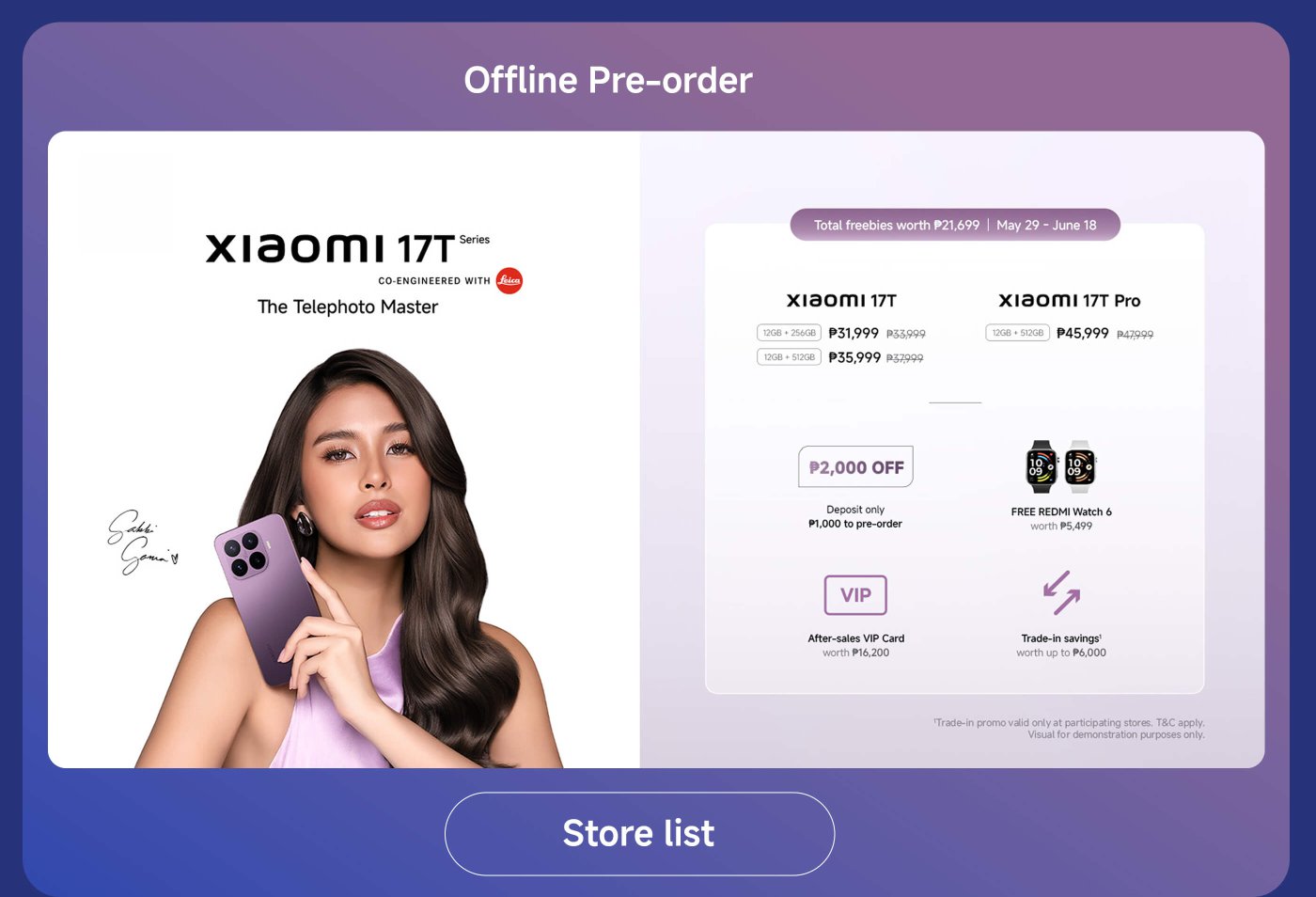 A promotional image for the Xiaomi 17T series showcases a woman holding a purple smartphone. The offer includes pre-order details, pricing for the Xiaomi 17T and 17T Pro, and various freebies totaling ₱21,699. Discounts and trade-in options are highlighted, along with a VIP after-sales card.