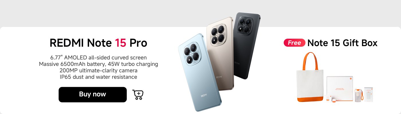 The image features the REDMI Note 15 Pro smartphone, highlighting its 6.77" AMOLED all-sided curved screen, 6500mAh battery, 45W turbo charging, and 200MP camera. It also mentions IP65 dust and water resistance. Additionally, a free Note 15 Gift Box is promoted alongside a "Buy now" button.