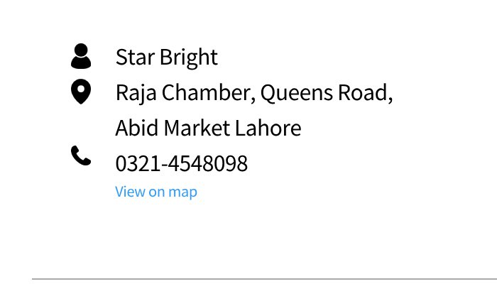 Star Bright, located at Raja Chamber, Queens Road, Abid Market Lahore. Contact number: 0321-4548098.