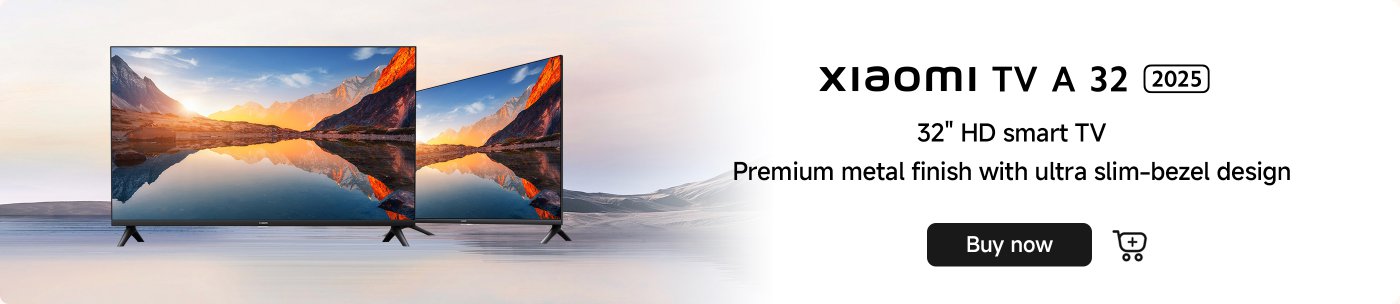تلفاز شاومي A 32، تلفاز ذكي HD بحجم 32 بوصة، يتميز بمظهر معدني عالي الجودة وتصميم ذو حواف رفيعة جداً.