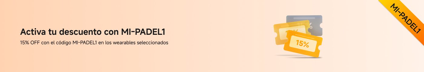 Activa tu descuento con MI-PADEL1. 15% OFF con el código MI-PADEL1 en los wearables seleccionados.