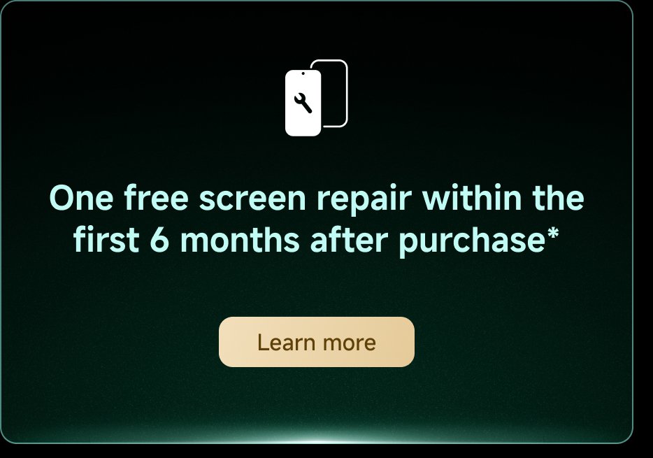 One free screen repair within the first 6 months after purchase. Learn more.
