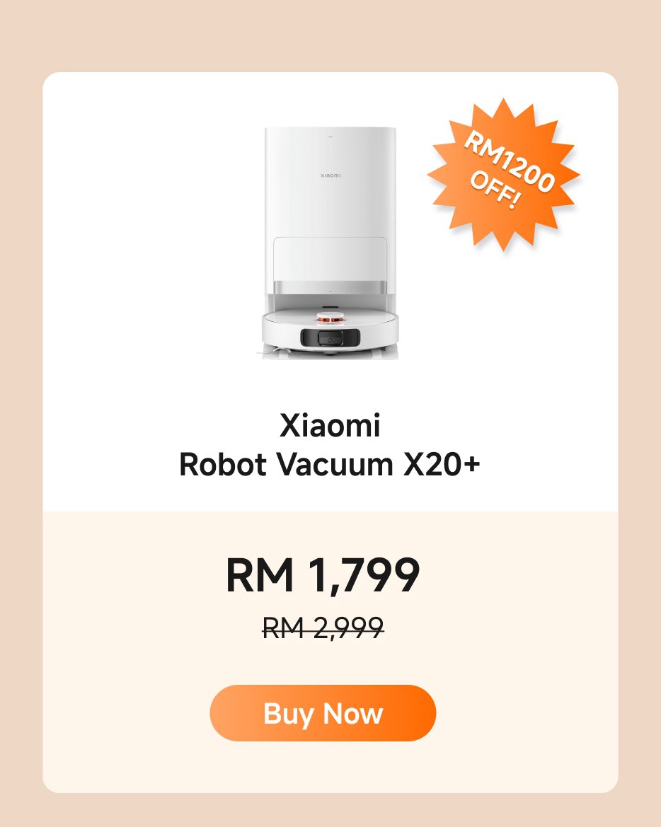 Xiaomi Robot Vacuum X20+, now priced at RM 1,799, originally RM 2,999, with a discount of RM 1,200. You can click "Buy Now" to make a purchase.