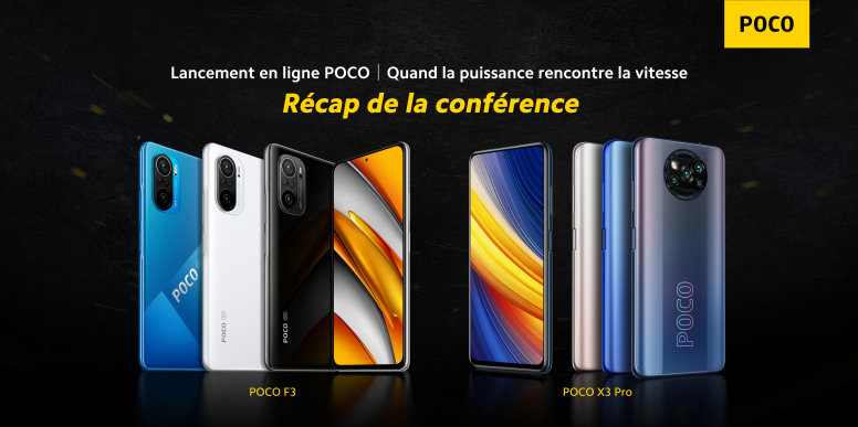 Poco lance sa nouvelle gamme 2021, le X3 Pro et le F3, les nouveaux monstres de la marque