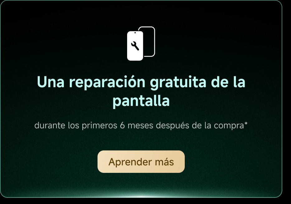 Una reparación gratuita de la pantalla durante los primeros 6 meses después de la compra*. Aprender más.