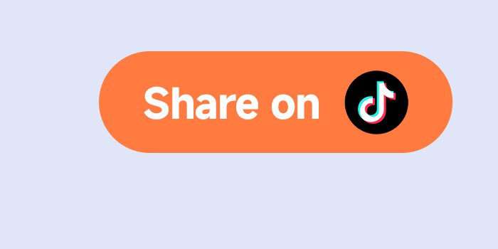 An orange button that says "Share On" and features the TikTok logo, with a light blue background.