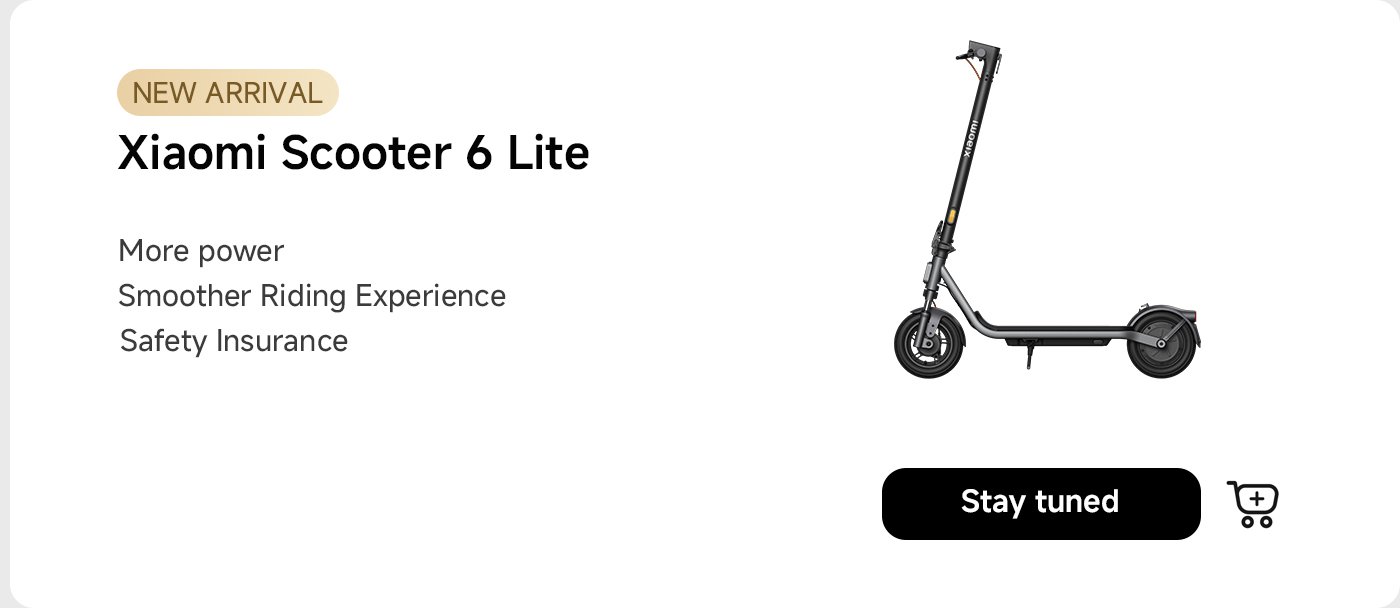 سكوتر كهربائي جديد تم طرحه في السوق، يُسمى سكوتر شاومي 6 لايت، ويتميز بقوة دفع أقوى وتجربة ركوب أكثر سلاسة وتأمين أمان. يحتوي الجزء السفلي على زر "ابق على اتصال" ورمز عربة التسوق.
