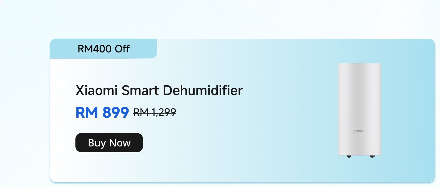 The Xiaomi Smart Dehumidifier is now available for RM 899, a discount of RM 400 from the original price of RM 1,299. An option to "Buy Now" is provided.