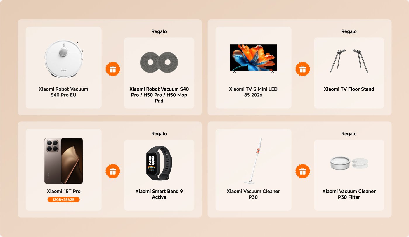 La imagen muestra varios productos de Xiaomi y sus obsequios. Incluye:

1. **Aspiradora robot Xiaomi S40 Pro EU**, el obsequio es el paño de fregado S40 Pro / H50 Pro / H50.
2. **Televisor Xiaomi S Mini LED 85**, el obsequio es la base del televisor.
3. **Teléfono Xiaomi 15T Pro**, el obsequio es la pulsera inteligente Xiaomi 9 Active.
4. **Aspiradora Xiaomi P30**, el obsequio es el filtro P30.
