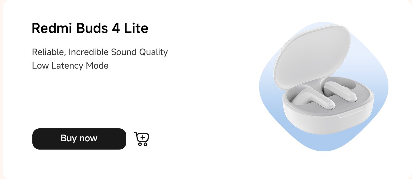سماعات Redmi Buds 4 Lite، تقدم جودة صوت موثوقة ووضع تأخير منخفض، مناسبة لمختلف احتياجات الصوت. انقر على زر "اشترِ الآن" للشراء.
