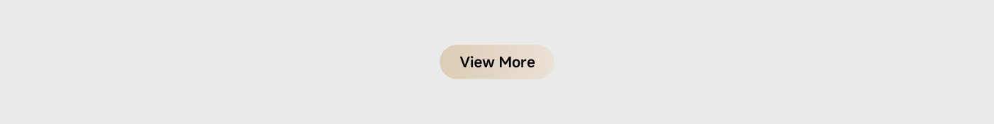 A button that says "View More," with a light-colored background and a simple overall design.