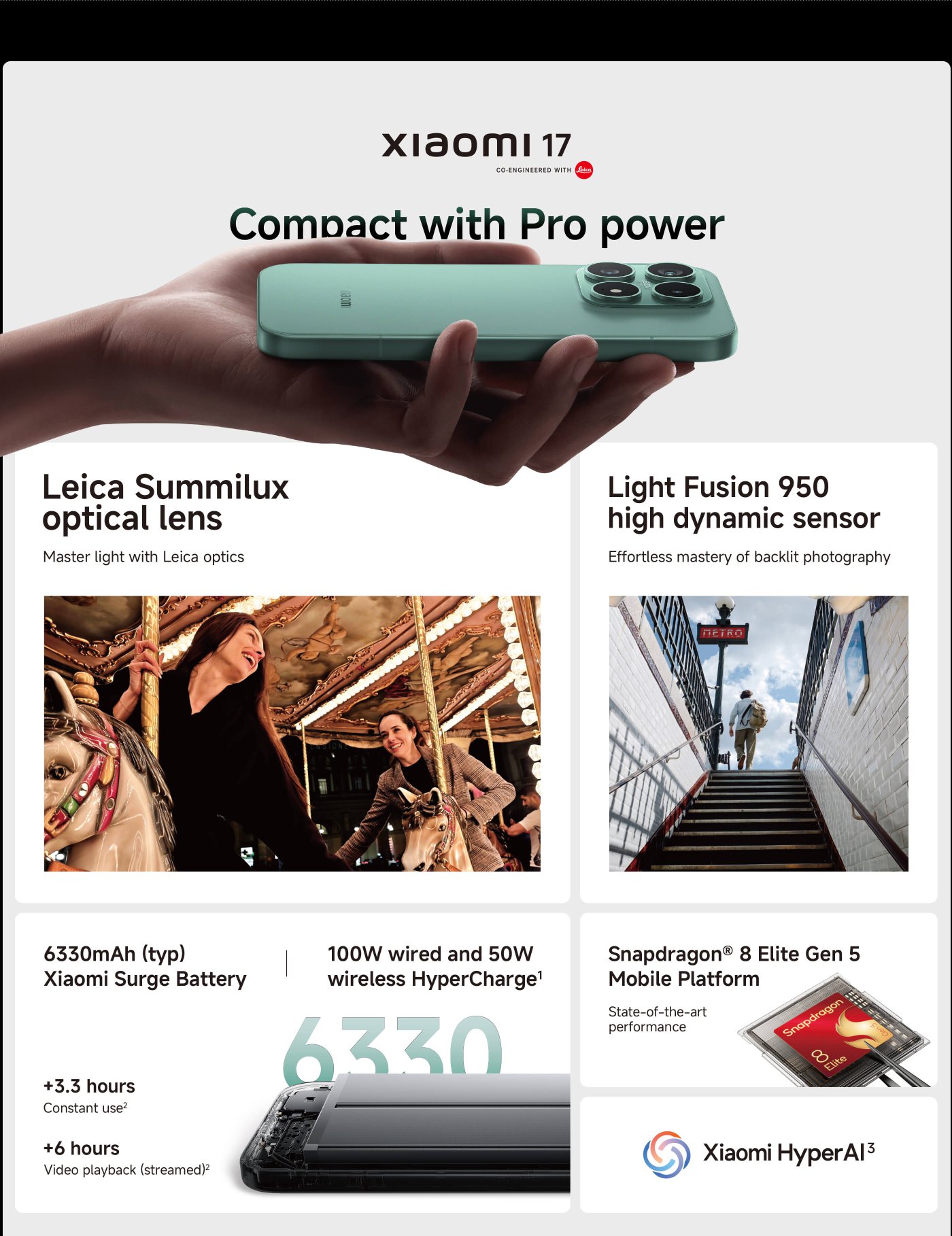 Xiaomi 17 smartphone highlighted with key features:

- **Leica Summilux optical lens** for enhanced photography.
- **Light Fusion 950 high dynamic sensor** for backlit photography.
- **6330mAh Xiaomi Surge Battery** with fast charging—100W wired and 50W wireless.
- **Snapdragon® 8 Elite Gen 5 Mobile Platform** for high performance.
- Images showcase photography capabilities and design.