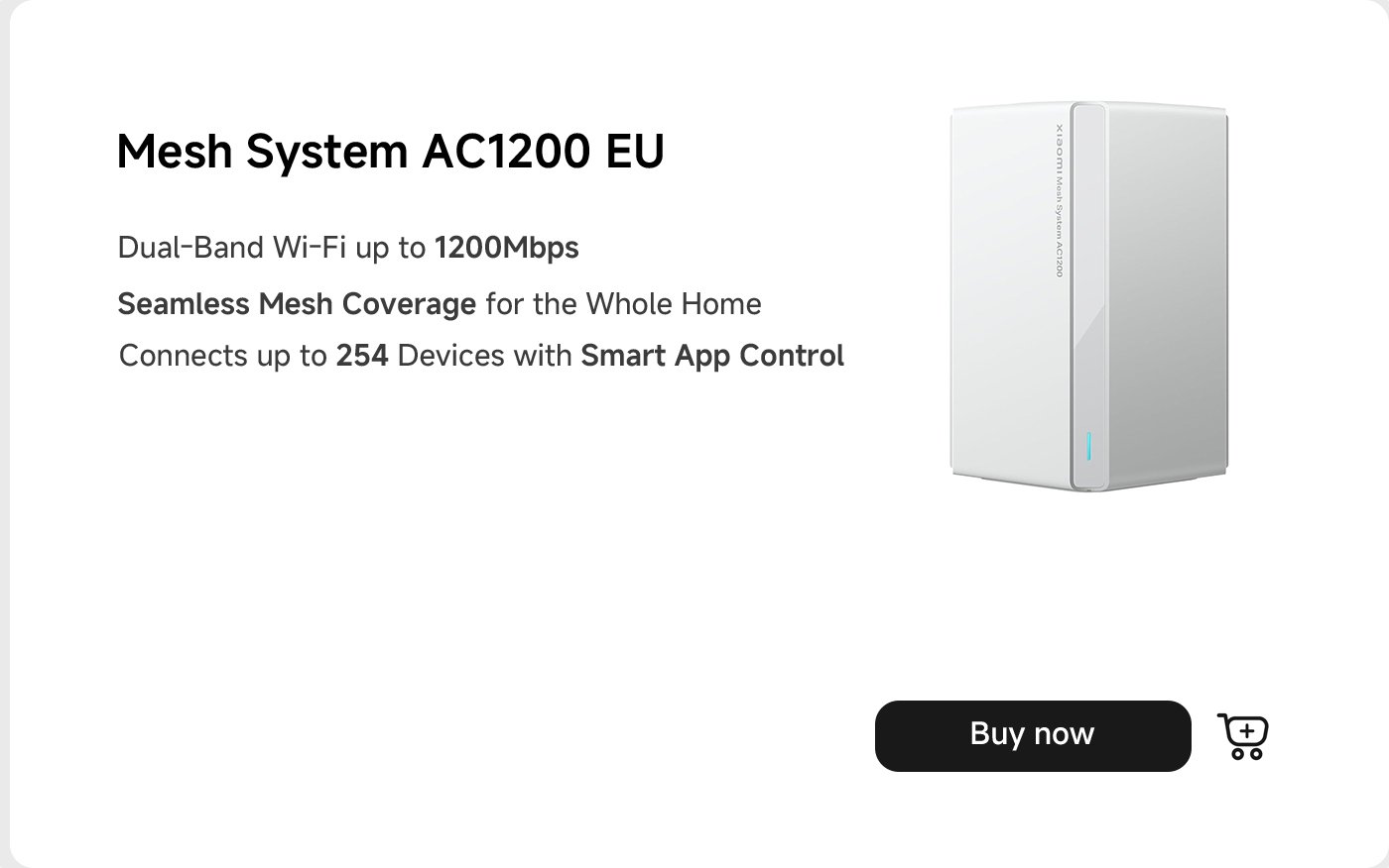 The Mesh System AC1200 EU features dual-band Wi-Fi up to 1200Mbps, providing seamless coverage for the whole home. It can connect up to 254 devices and offers smart app control. A "Buy now" option is available.