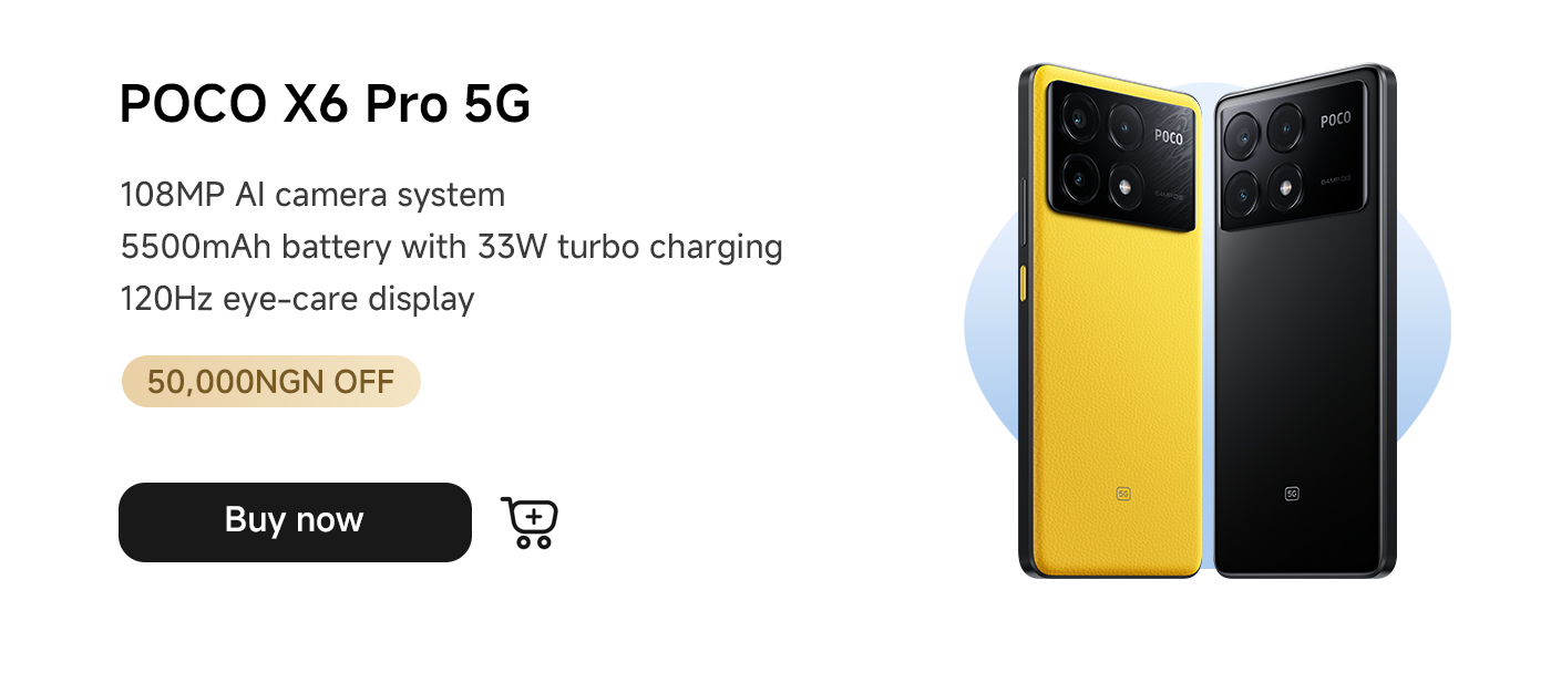 The POCO X6 Pro 5G smartphone features a 108MP AI camera system, a 5500mAh battery (33W fast charging), and a 120Hz eye-care display, with a discount of 50,000 NGN. The purchase button is located at the bottom.