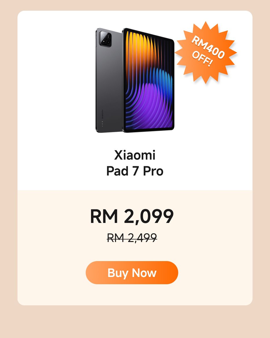 The Xiaomi Pad 7 Pro is priced at RM 2,099, down from the original price of RM 2,499, with a current discount of RM 400. An "Buy Now" option is available.