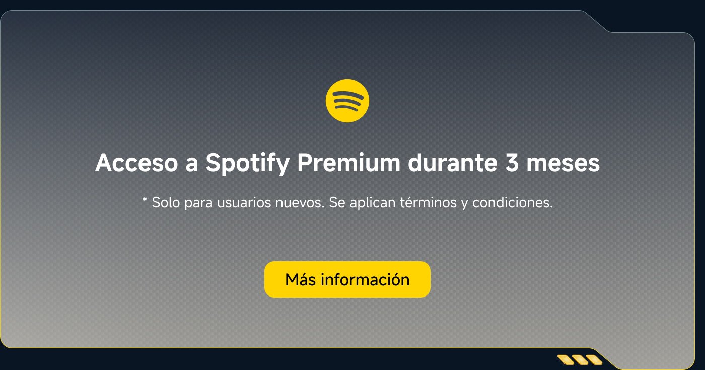 Acceso a Spotify Premium durante 3 meses. * Solo para usuarios nuevos. Se aplican términos y condiciones. Más información.