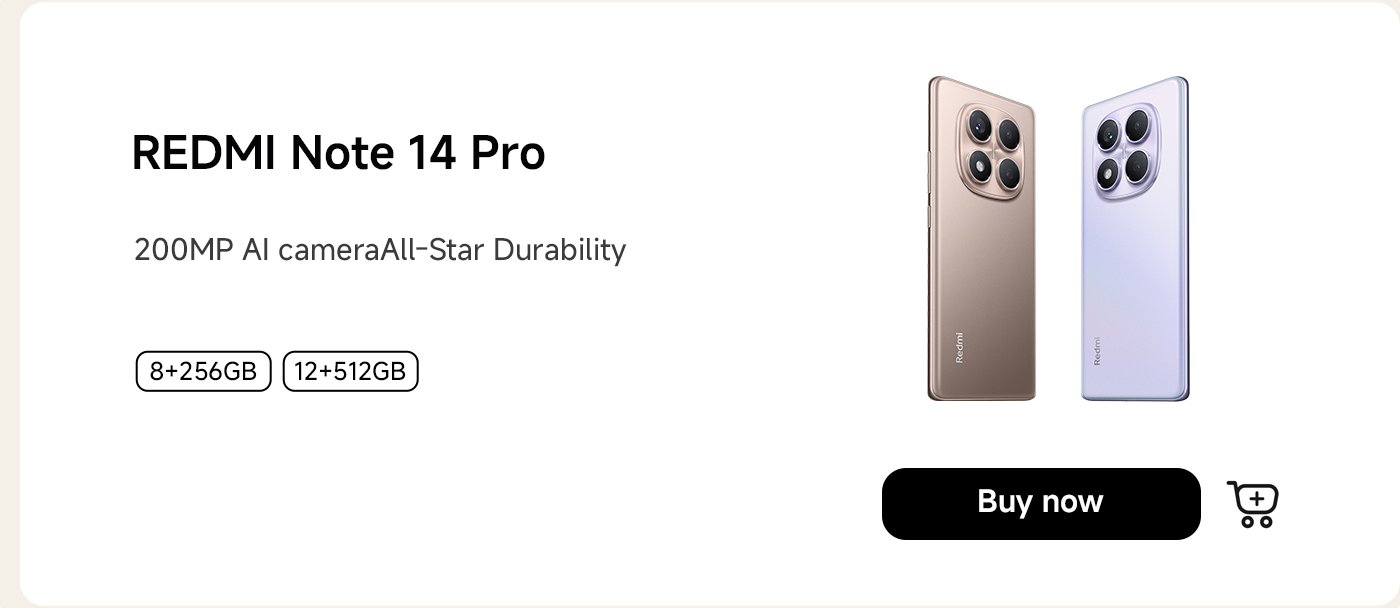The two REDMI Note 14 Pro smartphones are showcased, available in gold and light blue. The phone specifications include options of 8GB+256GB and 12GB+512GB, featuring a 200MP AI camera and exceptional durability. There is a "Buy Now" button at the bottom of the page.
