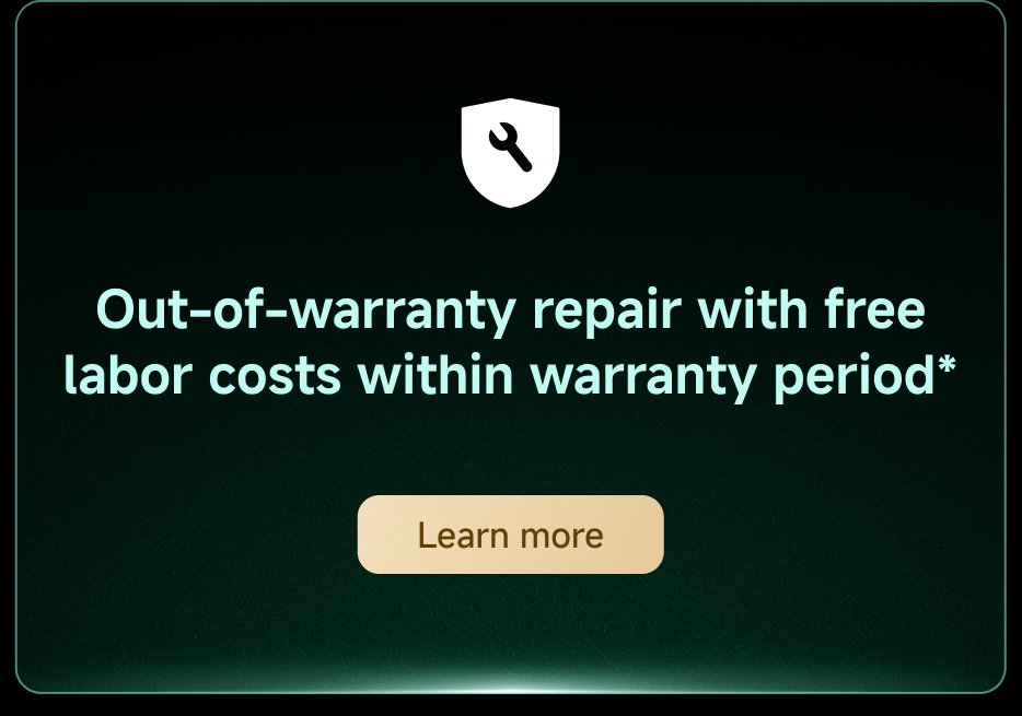 Out-of-warranty repair with free labor costs within warranty period*. Learn more.